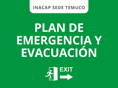 En INACAP Temuco, la seguridad y el bienestar de nuestra comunidad estudiantil, docente y administrativa es nuestra máxima prioridad. Por ello, presentamos nuestro Plan de Emergencia y Evacuación vigente para el año 2024. 