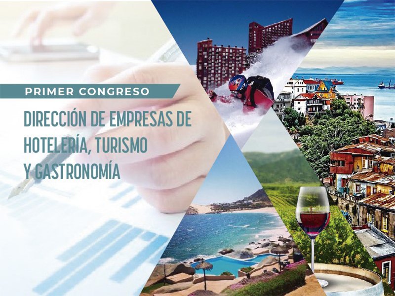 Primer Congreso en Admisnistración de Empresas de Hotelería, Tursimo y Gastronomía