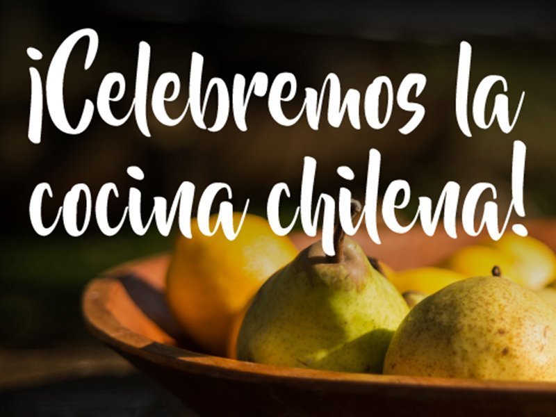 celebremos-cocina-chilena chica.jpg CELEBRACIÓN DÍA DE LA COCINA CHILENA